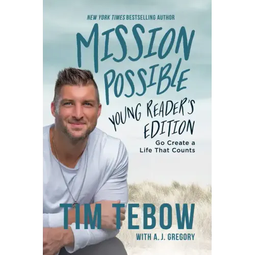 Mission Possible Young Reader's Edition: Go Create a Life That Counts - Hardcover