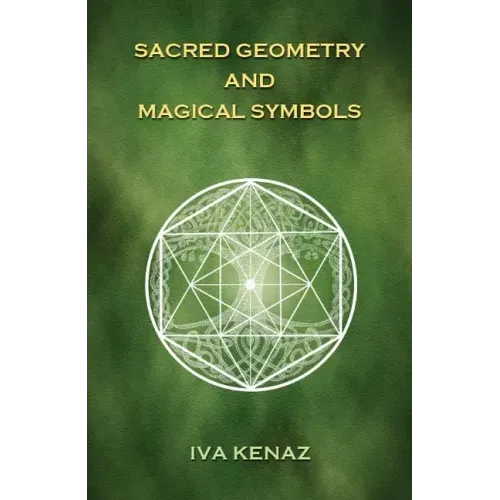 Sacred Geometry and Magical Symbols - Hardcover