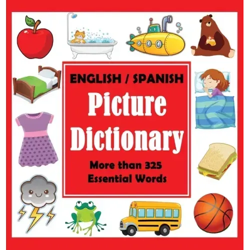 English Spanish Picture Dictionary - Hardcover