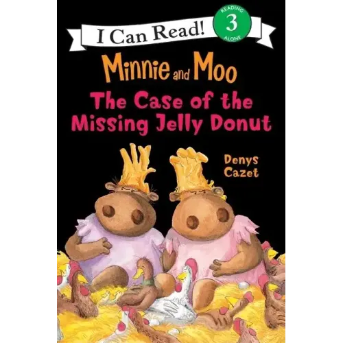 Minnie and Moo: The Case of the Missing Jelly Donut - Paperback