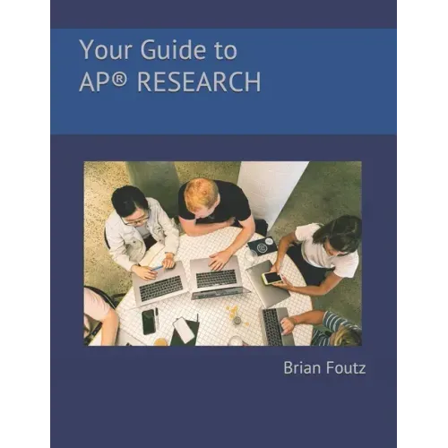 Your Guide to AP(R) Research - Paperback