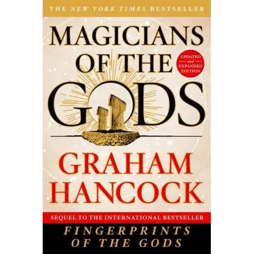 Magicians of the Gods: Updated and Expanded Edition - Sequel to the International Bestseller Fingerprints of the Gods - Paperback