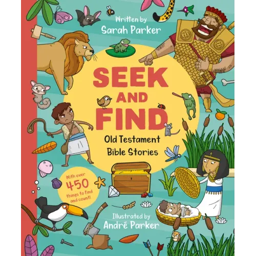 Seek and Find: Old Testament Bible Stories: With Over 450 Things to Find and Count! - Board Book