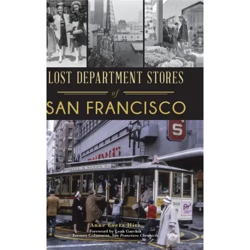 Lost Department Stores of San Francisco - Hardcover