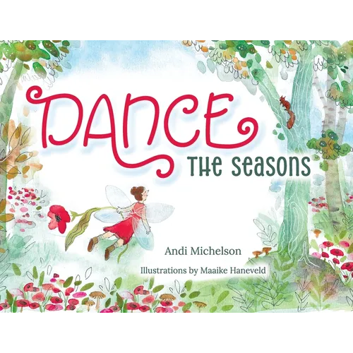Dance the Seasons - Paperback