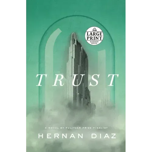 Trust (Pulitzer Prize Winner) - Paperback