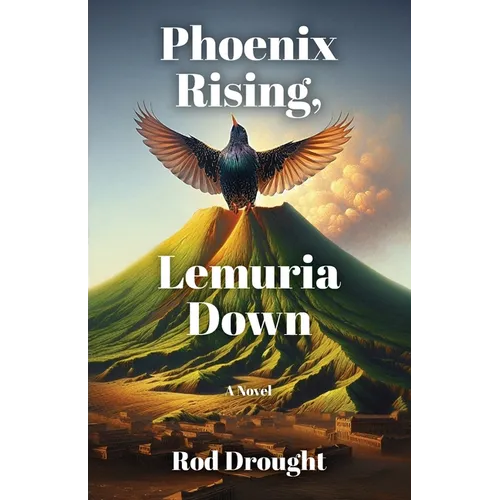 Phoenix Rising, Lemuria Down - Paperback