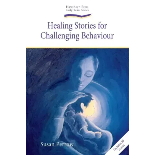 Healing Stories for Challenging Behaviour - Paperback