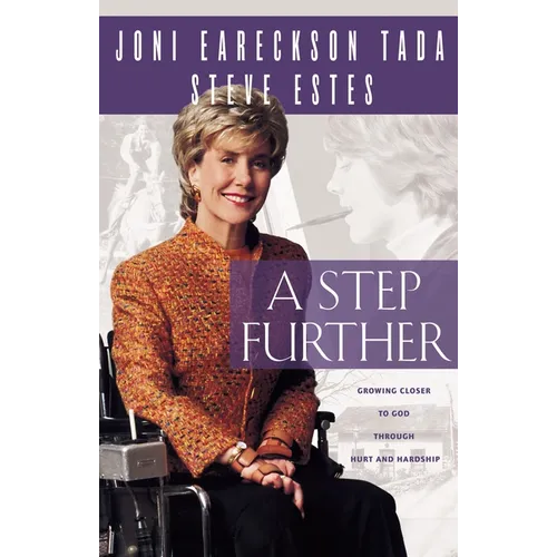 The Step Further: Growing Closer to God Through Hurt and Hardship (Updated and Expanded) (Updated and Expanded) - Paperback