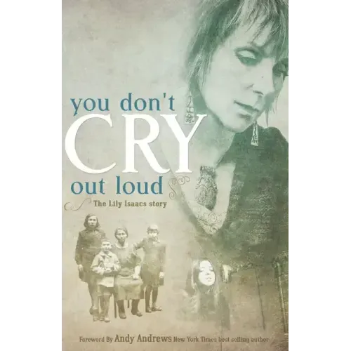 You Don't Cry Out Loud: The Lily Isaacs Story - Paperback