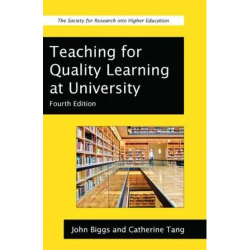 Teaching for Quality Learning at University: What the Student Does - Paperback