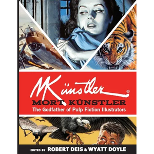 Mort Künstler: The Godfather of Pulp Fiction Illustrators - Paperback