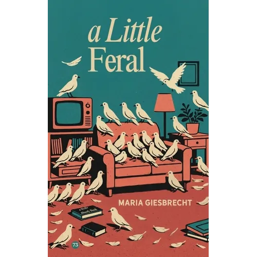 A Little Feral - Paperback