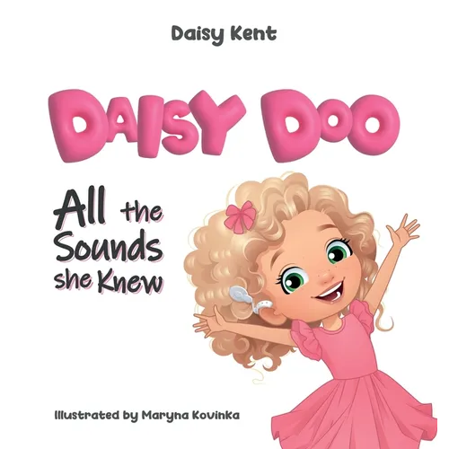 Daisy Doo: All The Sounds She Knew - Hardcover