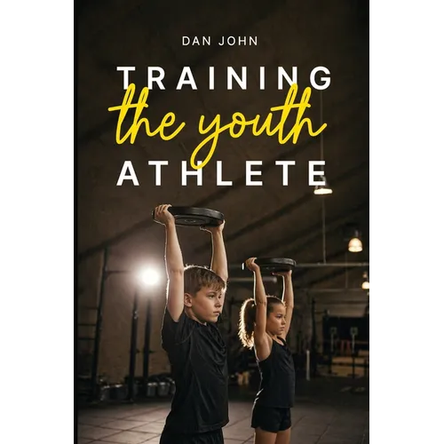 Training the Youth Athlete - Paperback