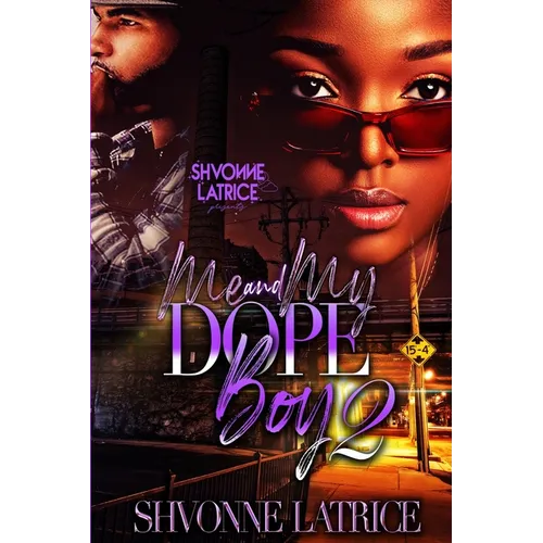 Me & Dope Boy 2 - Paperback