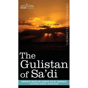 The Gulistan of Sa'di - Hardcover