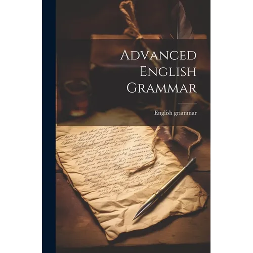 Advanced English Grammar - Paperback