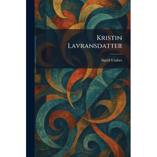 Kristin Lavransdatter - Paperback