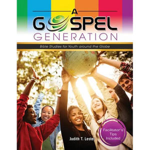 A Gospel Generation: Bible Studies for Youth around the Globe - Paperback