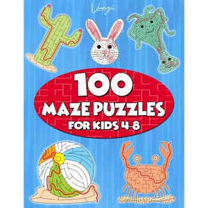 100 Maze Puzzles for Kids 4-8: Maze Activity Book for Kids. Great for Developing Problem Solving Skills, Spatial Awareness, and Critical Thinking Ski - Paperback