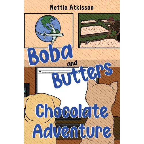 Boba and Butters Chocolate Adventure - Paperback