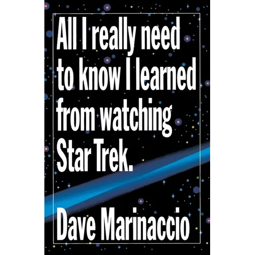 All I Really Need to Know I Learned from Watching Star Trek - Paperback
