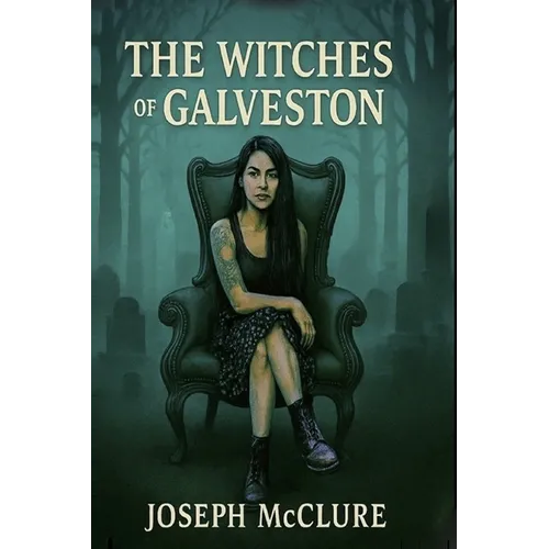 The Witches of Galveston - Paperback