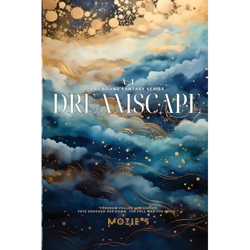 Dreamscape One: Freedom. Fate. Fall. - Paperback