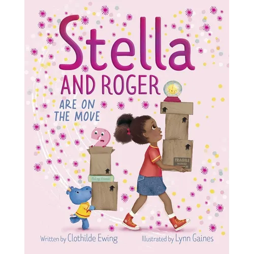 Stella and Roger Are on the Move - Hardcover