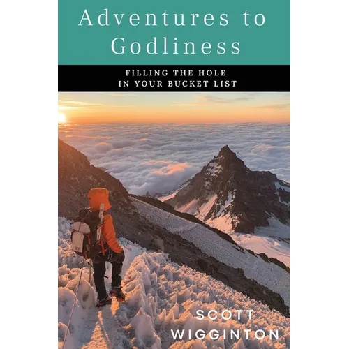 Adventures to Godliness - Paperback