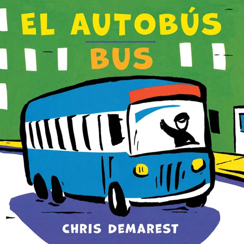 Bus/El Autobús: Bilingual English-Spanish - Board Book