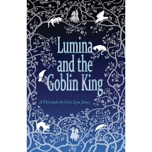 Lumina and the Goblin King - Paperback