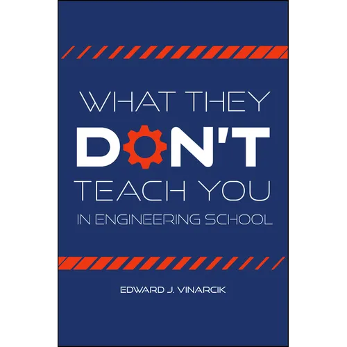 What They Don't Teach You in Engineering School - Paperback