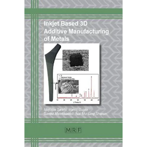 Inkjet Based 3D Additive Manufacturing of Metals - Paperback