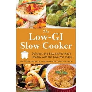 The Low GI Slow Cooker: Delicious and Easy Dishes Made Healthy with the Glycemic Index - Paperback