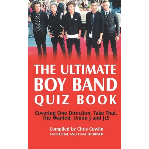 The Ultimate Boy Band Quiz Book - Paperback