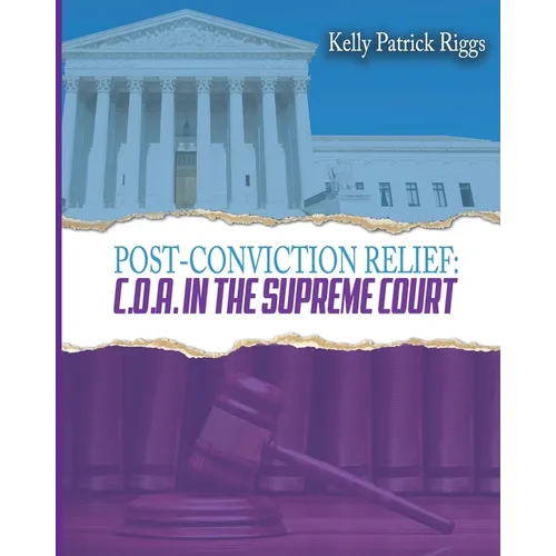 Post-Conviction Relief C. O. A. in the Supreme Court - Paperback