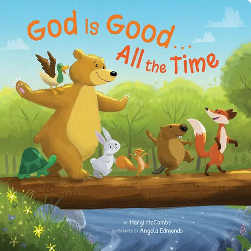God Is Good...All the Time - Board Book