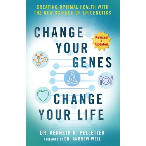 Change Your Genes, Change Your Life - Paperback