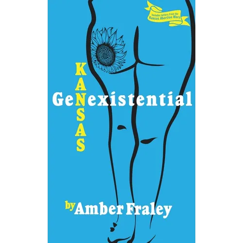 Kansas GenExistential: Essays from the Heartland