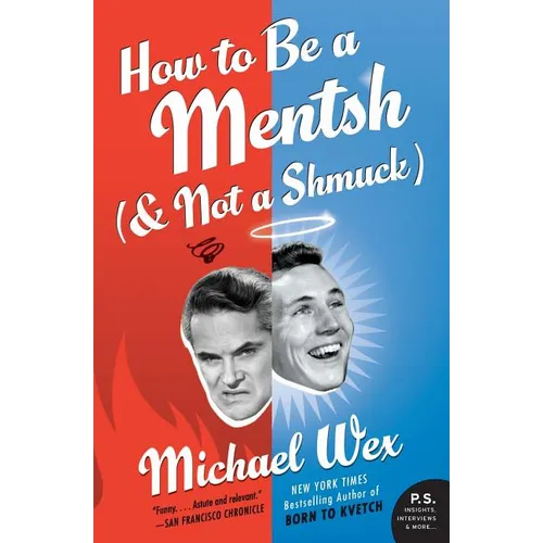 How to Be a Mentsh (and Not a Shmuck) - Paperback