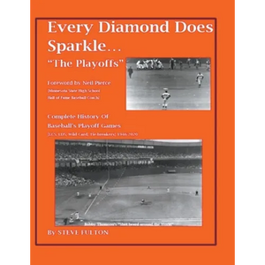 Every Diamond Does Sparkle..."The Playoffs" - Paperback