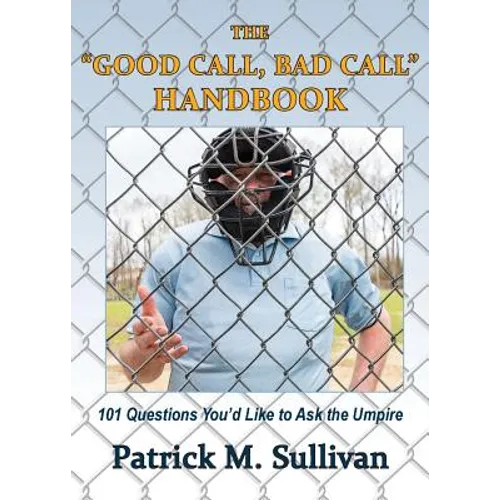 The "Good Call, Bad Call" Handbook - Paperback