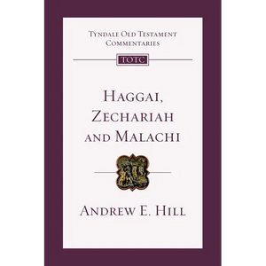 Haggai, Zechariah, Malachi: An Introduction and Commentary Volume 28 - Paperback