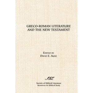 Greco-Roman Literature and the New Testament: Selected Forms and Genres - Paperback
