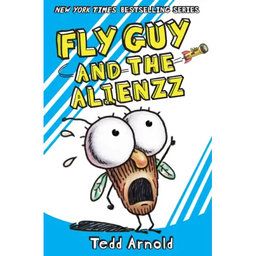 Fly Guy and the Alienzz (Fly Guy #18): Volume 18 - Hardcover