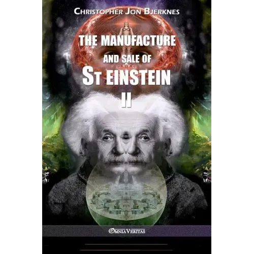 The manufacture and sale of St Einstein - II - Paperback