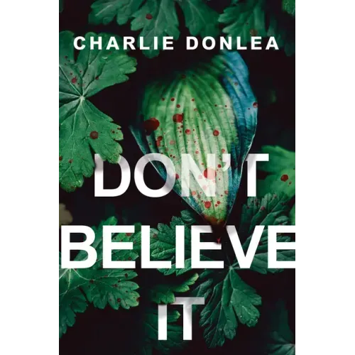 Don't Believe It - Paperback
