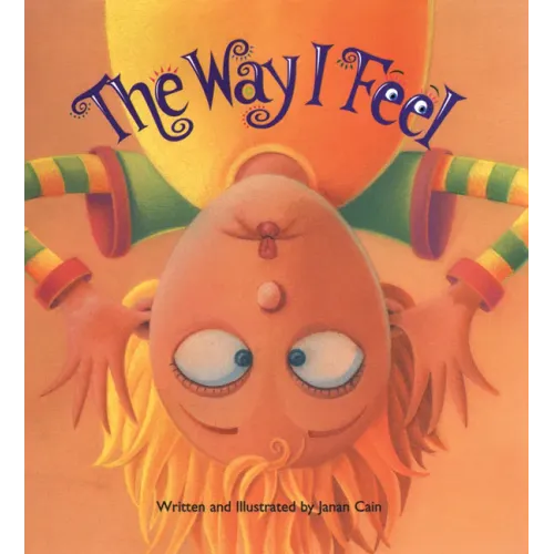 The Way I Feel - Hardcover
